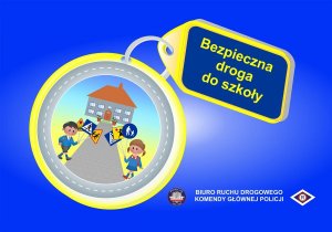 policyjne działania "Bezpieczna droga do szkoły"